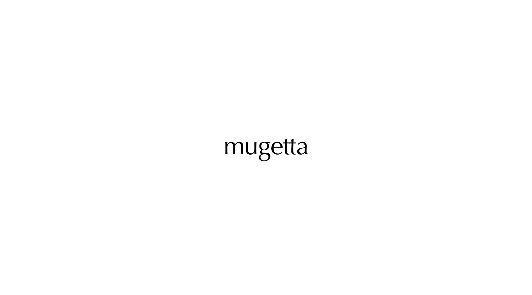 mugetta – LUMINE SINGAPORE